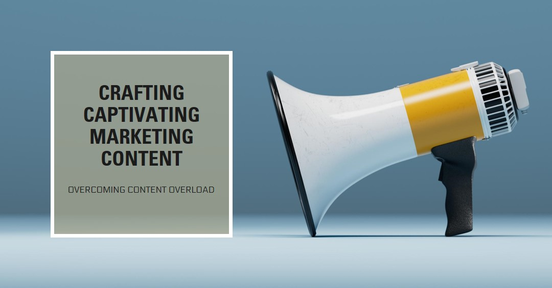An image featuring a megaphone lying on its side against a blue background, next to a standing book with the title ‘CRAFTING CAPTIVATING MARKETING CONTENT’ and the subtitle ‘OVERCOMING CONTENT OVERLOAD.